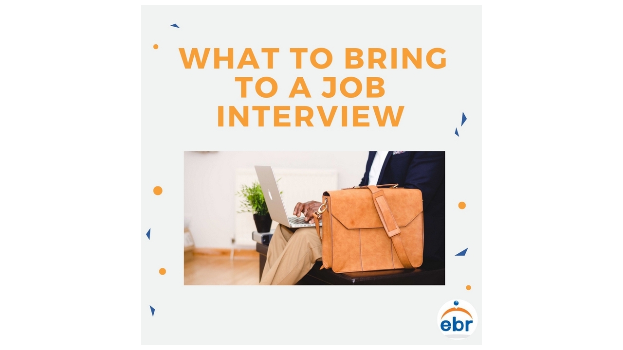 What To Bring To A Job Interview