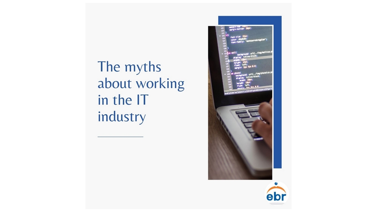 The Myths About Working in the IT industry