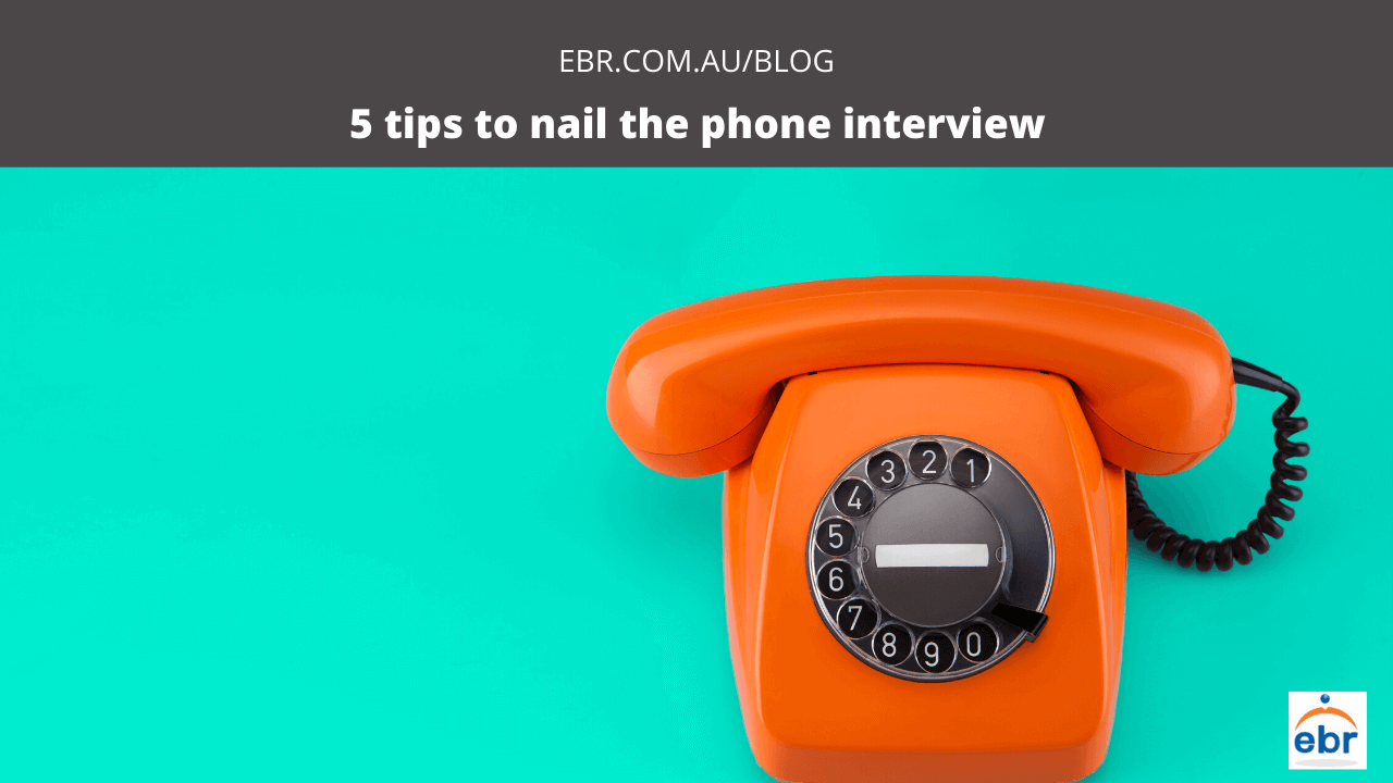 5 tips to nail the phone interview