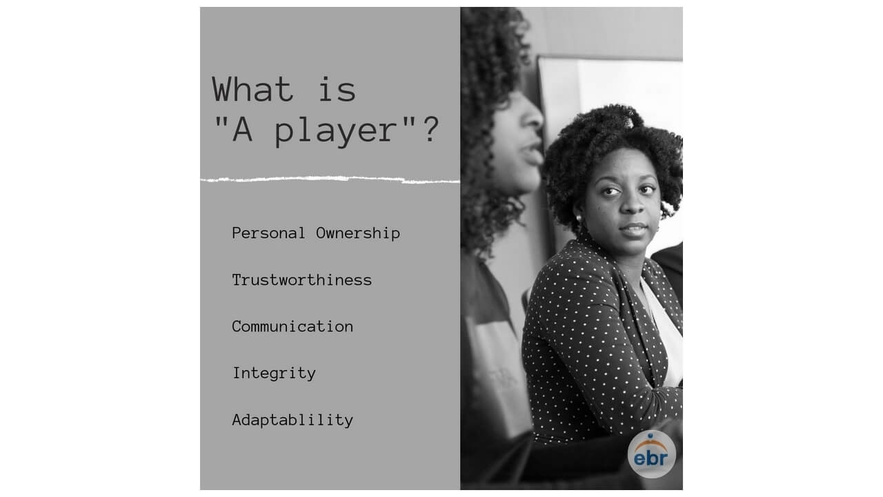 What is an “A Player”?