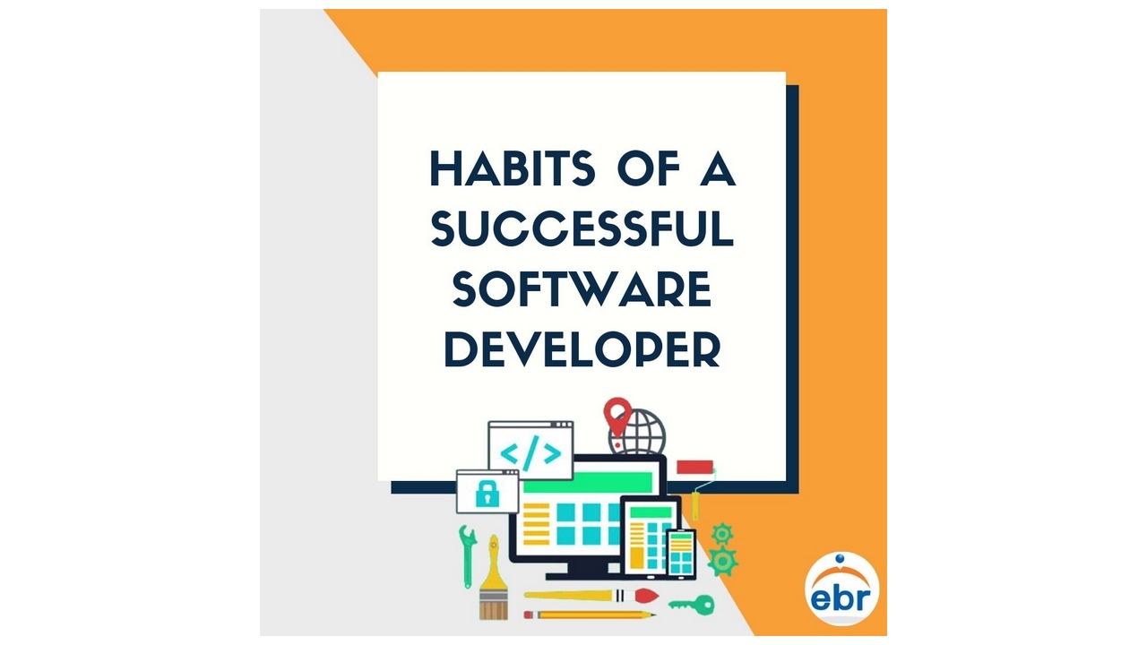 Habits of a Successful Software Developer