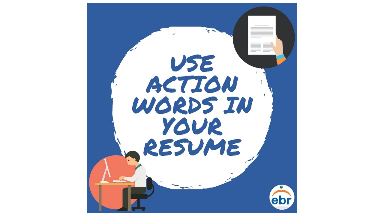 Use Actions Words In Your Resume