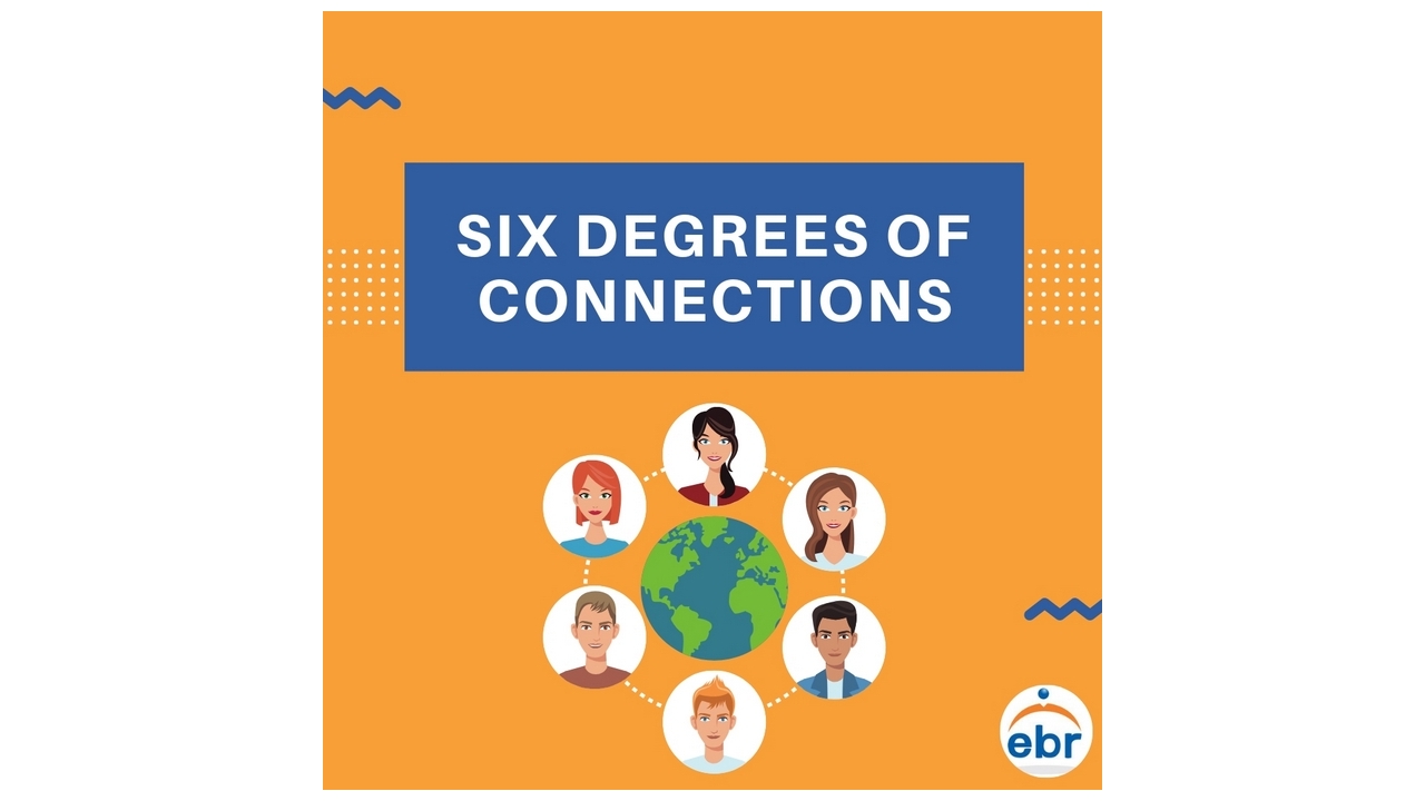 Six Degrees of Connections