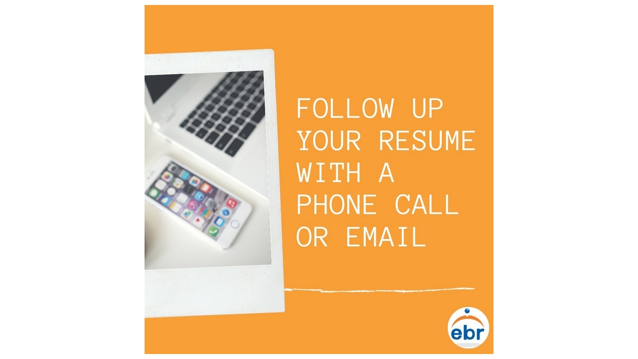 Follow Up Your Resume With A Phone Call or Email