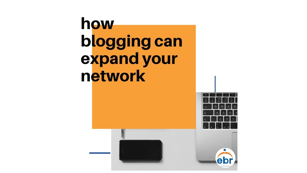 How Blogging Can Expand Your Network
