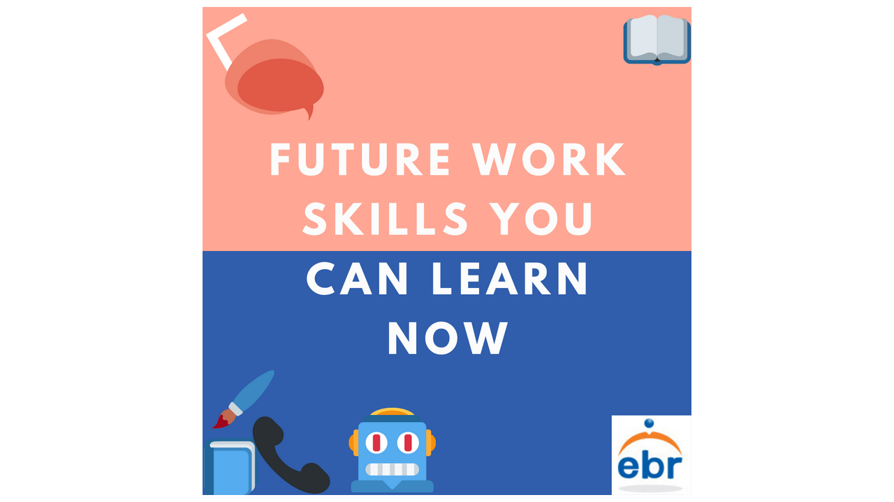 Future work skills that you can learn now