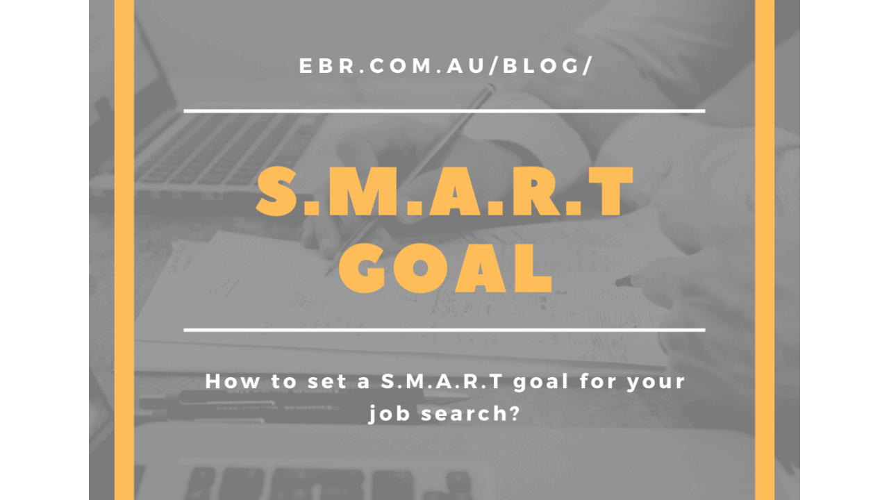 How to set a S.M.A.R.T goal for your job search?