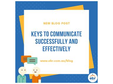 Keys to communicate successfully and effectively