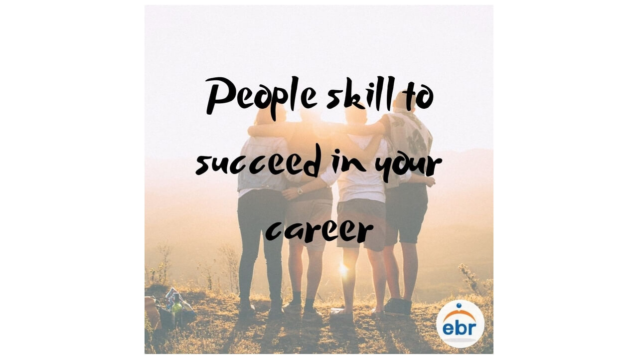People skills to succeed in your career