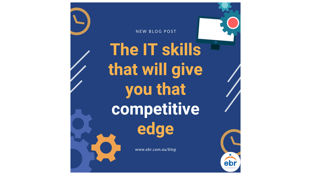 The IT skills that will give you that competitive edge