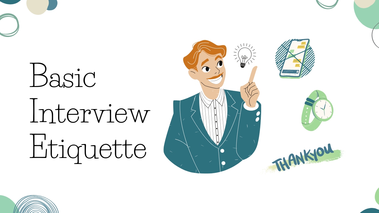 Five Basic Interview Etiquette