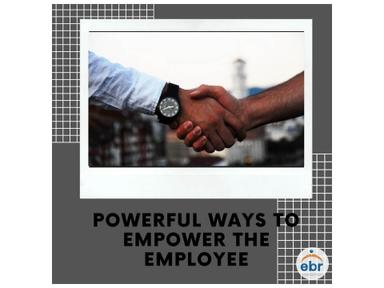 Powerful ways to empower your employees