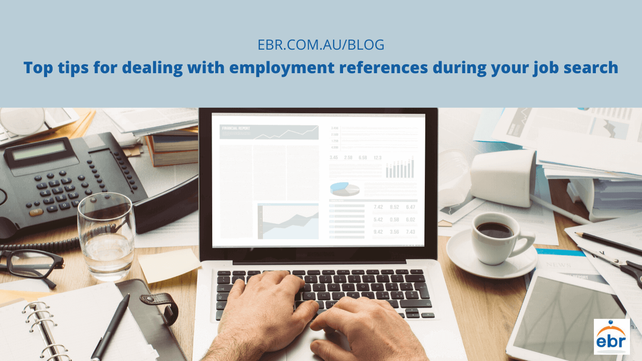Top tips for dealing with employment references during your job search