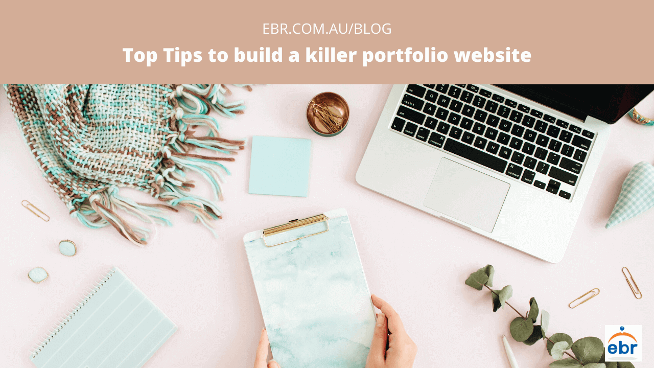 Top Tips to build a killer portfolio website